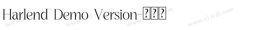 Harlend Demo Version字体转换 Harlend Demo Version字体转换